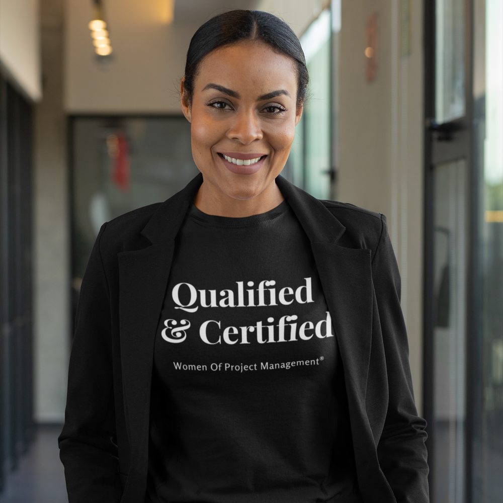 Certified Collection: Women Of Project Management Short Sleeve Tee- Qualified & Certified