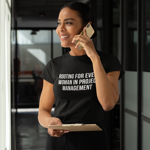 Women Of Project Management Short Sleeve Tee Rooting For Every Woman In Project Management